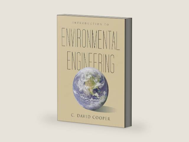 Introduction to Environmental Engineering by C. David Cooper | barcode:9781478626411 | source:'9781478626411-right-three-quarter.jpg