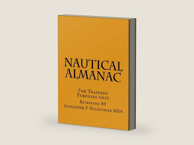 Nautical Almanac by Mr. Alexander F. Hickethier MBA | barcode:9781480202702 | source:'9781480202702-right-three-quarter.jpg