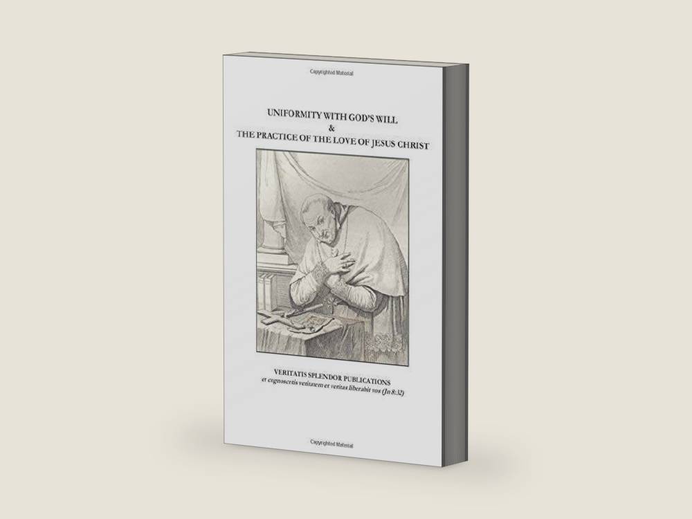 Uniformity with God's Will & The Practice of the Love of Jesus Christ by St. Alphonsus Liguori | barcode:9781481850209 | source:'9781481850209-right-three-quarter.jpg
