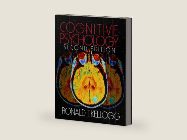 Cognitive Psychology (Advanced Psychology Text Series Book 2) by Ronald T. Kellogg | barcode:9781483362366 | source:'9781483362366-right-three-quarter.jpg