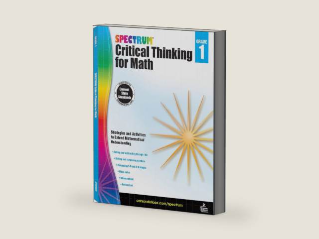 Spectrum Grade 1 Critical Thinking for Math Workbook, Addition and Subtraction Through 100, Place Value, Shapes, Writing and Comparing Numbers, and More Mathematics, Classroom or Homeschool Curriculum (Volume 43) by Spectrum | barcode:9781483835488 | source:'9781483835488-right-three-quarter.jpg