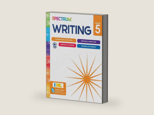 Spectrum 5th Grade Writing Workbook, 192-Page Book Covering Informative, Persuasive, News Report, Article, and Story Writing Prompts by Spectrum | barcode:9781483878195 | source:'9781483878195-right-three-quarter.jpg