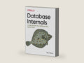 Database Internals: A Deep Dive into How Distributed Data Systems Work by Alex Petrov | barcode:9781492040347 | source:'9781492040347-right-three-quarter.jpg