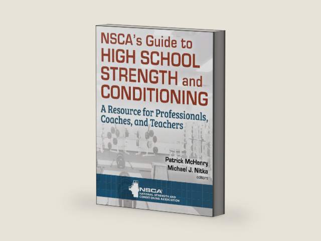 NSCA’s Guide to High School Strength and Conditioning by NSCA -National Strength & Conditioning Association | barcode:9781492599708 | source:'9781492599708-right-three-quarter.jpg