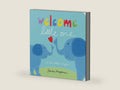 Welcome Little One: The Perfect Baby Shower and Newborn Gift! (Welcome Little One Baby Gift Collection) by Sandra Magsamen | barcode:9781492632641 | source:'9781492632641-right-three-quarter.jpg