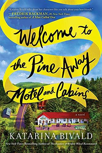 Welcome to the Pine Away Motel and Cabins: A Novel by Katarina Bivald | barcode:9781492681021 | source:'9781492681021.jpg