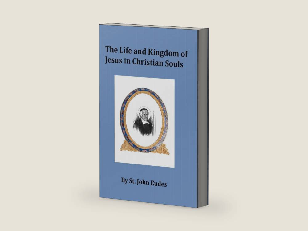 The Life and Kingdom of Jesus in Christian Souls by Saint John Eudes | barcode:9781492963448 | source:'9781492963448-right-three-quarter.jpg