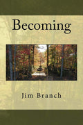 Becoming by Jim Branch | barcode:9781493556021 | source:'9781493556021.jpg