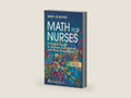 Math For Nurses: A Pocket Guide to Dosage Calculation and Drug Preparation by Mary Jo Boyer RN DNSc | barcode:9781496303417 | source:'9781496303417-right-three-quarter.jpg