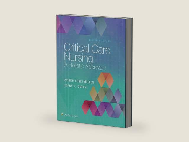 Critical Care Nursing: A Holistic Approach by Patricia Gonce Morton RN PhD ACNP-BC FAAN | barcode:9781496315625 | source:'9781496315625-right-three-quarter.jpg