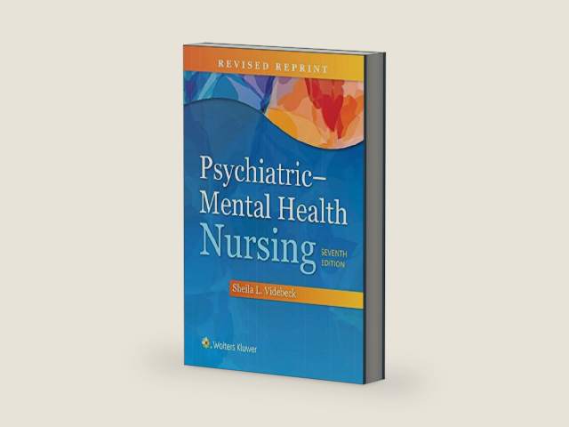 Psychiatric Mental Health Nursing by Sheila L. Videbeck | barcode:9781496355911 | source:'9781496355911-right-three-quarter.jpg
