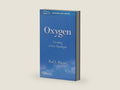 Oxygen: Creating a New Paradigm by Paul L Marino MD PhD | barcode:9781496394842 | source:'9781496394842-right-three-quarter.jpg