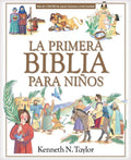 La primera Biblia para niños (Spanish Edition) by Kenneth N. Taylor | barcode:9781496444158 | source:'9781496444158.jpg
