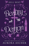 Beauty and the Demon (Hell Bent Book 5) by Aurora Ascher | barcode:9781496755957 | source:'9781496755957.jpg