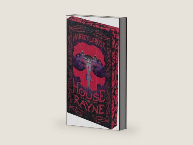House of Rayne: Deluxe Limited Edition by Harley Laroux | barcode:9781496756206 | source:'9781496756206-right-three-quarter.jpg