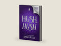 Hush Hush (Kept In Paradise) by Shain Rose | barcode:9781496758217 | source:'9781496758217-right-three-quarter.jpg