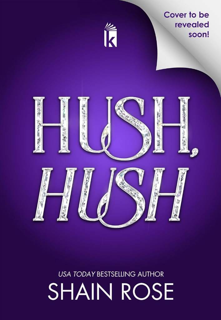 Hush Hush (Kept in Paradise Book 3) by Shain Rose | barcode:9781496758224 | source:'9781496758224.jpg