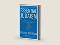 Essential Judaism: Updated Edition: A Complete Guide to Beliefs, Customs & Rituals by George Robinson | barcode:9781501117756 | source:'9781501117756-right-three-quarter.jpg
