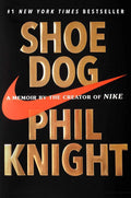 Shoe Dog: A Memoir by the Creator of Nike by Phil Knight | barcode:9781501135910 | source:'9781501135910.jpg