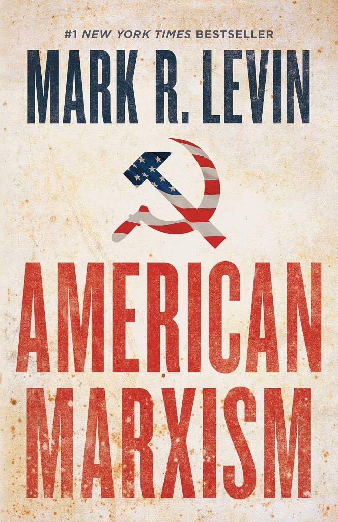 American Marxism by Mark R. Levin | barcode:9781501135972 | source:'9781501135972.jpg