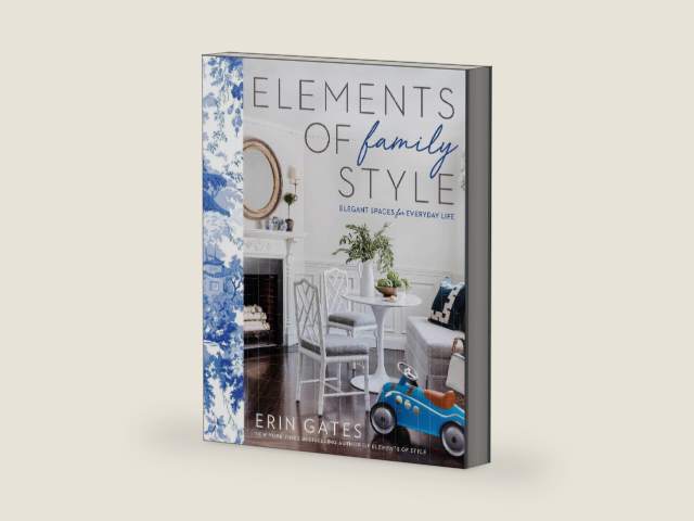 Elements of Family Style: Elegant Spaces for Everyday Life by Erin Gates | barcode:9781501137303 | source:'9781501137303-right-three-quarter.jpg