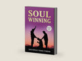 Soul-Winning (Volume Two) (Evangelism Book 3) by Zacharias Tanee Fomum | barcode:9781502285188 | source:'9781502285188-right-three-quarter.jpg