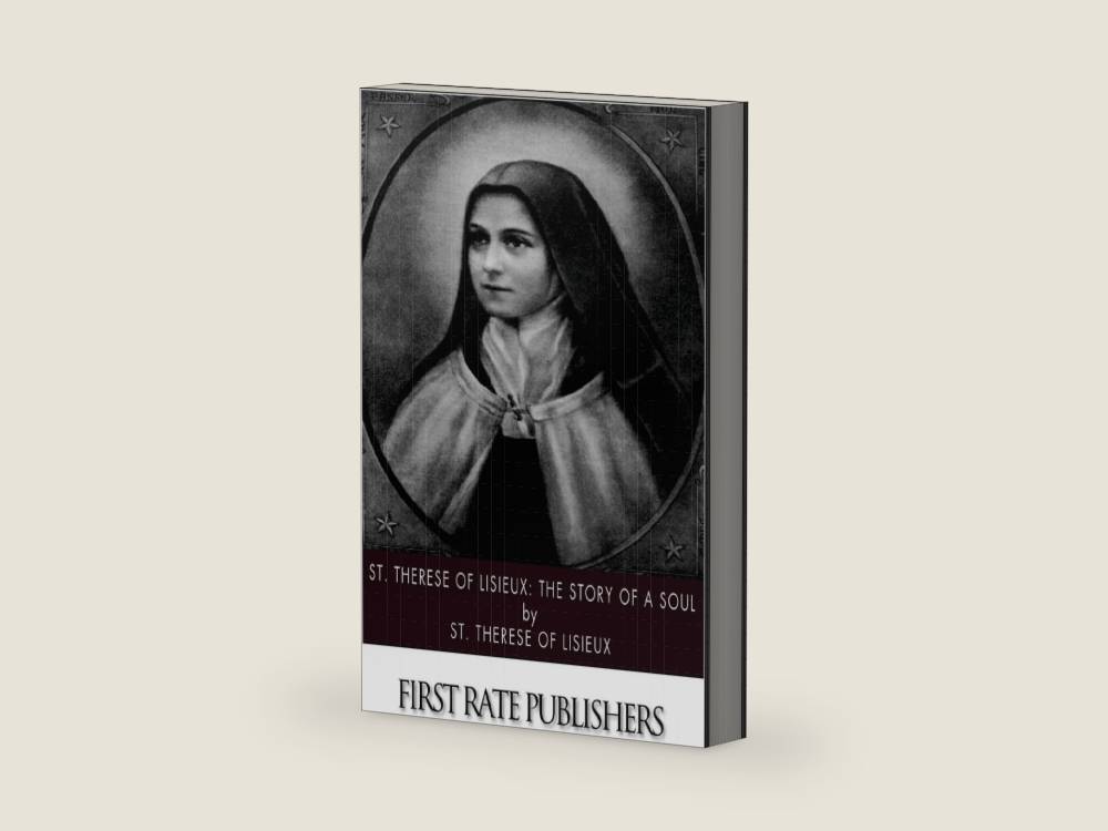 St. Therese of Lisieux: The Story of a Soul by St. Therese of Lisieux | barcode:9781502885609 | source:'9781502885609-right-three-quarter.jpg
