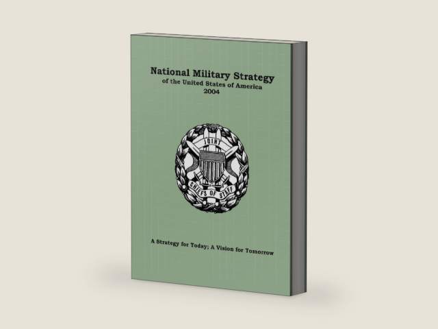 National Military Strategy of the United States of America 2004 by Joint Chiefs of Staff | barcode:9781502886781 | source:'9781502886781-right-three-quarter.jpg