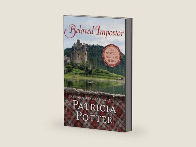 Beloved Impostor (The Scottish Highland Series Book 1) by Patricia Potter | barcode:9781504001045 | source:'9781504001045-right-three-quarter.jpg