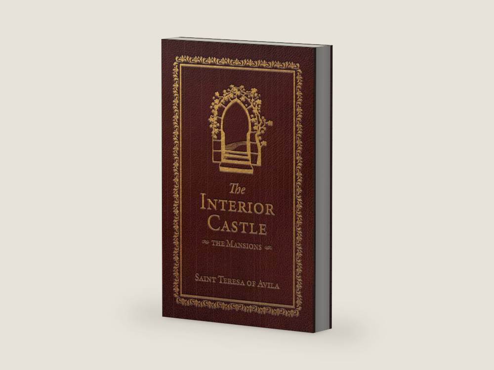 The Interior Castle: The Mansions (Deluxe Edition) by Teresa of Avila | barcode:9781505131932 | source:'9781505131932-right-three-quarter.jpg