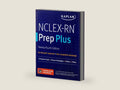 NCLEX-RN Prep Plus: 2 Practice Tests + Proven Strategies + Online + Video (Kaplan Test Prep) by Kaplan Nursing | barcode:9781506255446 | source:'9781506255446-right-three-quarter.jpg