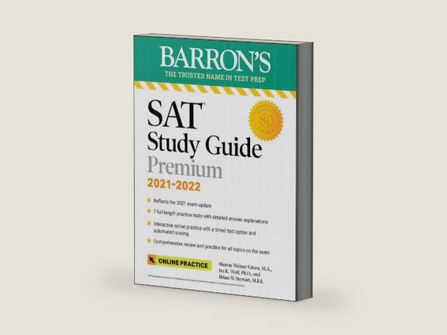 Barron's SAT Study Guide Premium, 2021-2022 (Reflects the 2021 Exam Update): 7 Practice Tests + Comprehensive Review + Online Practice (Barron's Test Prep) by Sharon Weiner Green M.A. | barcode:9781506281605 | source:'9781506281605-right-three-quarter.jpg