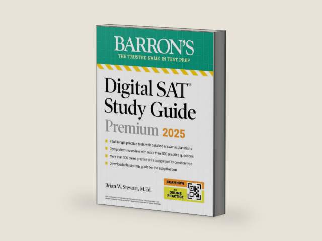 Digital SAT Study Guide Premium, 2025: 4 Practice Tests + Comprehensive Review + Online Practice (Barron's SAT Prep) by Barron's Educational Series | barcode:9781506292489 | source:'9781506292489-right-three-quarter.jpg