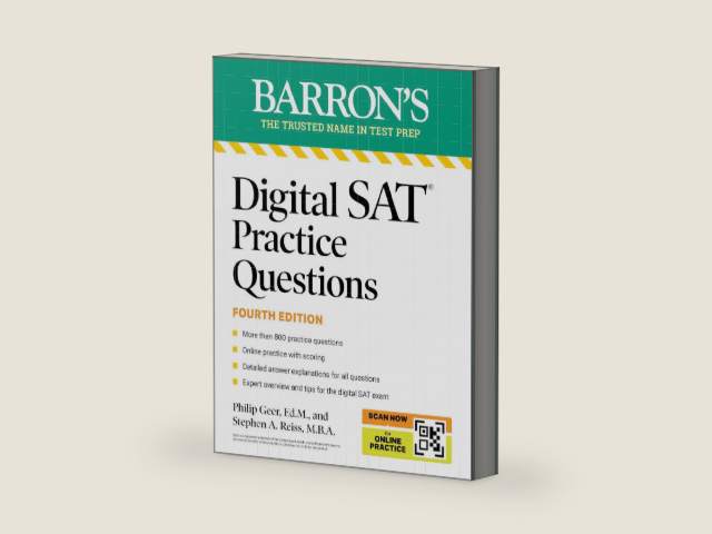 Digital SAT Practice Questions, Fourth Edition: More than 800 Questions for Digital SAT Prep + Tips + Online Practice (2026) (Barron's SAT Prep) by Philip Geer Ed.M. | barcode:9781506296449 | source:'9781506296449-right-three-quarter.jpg