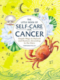The Little Book of Self-Care for Cancer: Simple Ways to Refresh and Restore―According to the Stars (Astrology Self-Care) by Constance Stellas | barcode:9781507209707 | source:'9781507209707.jpg