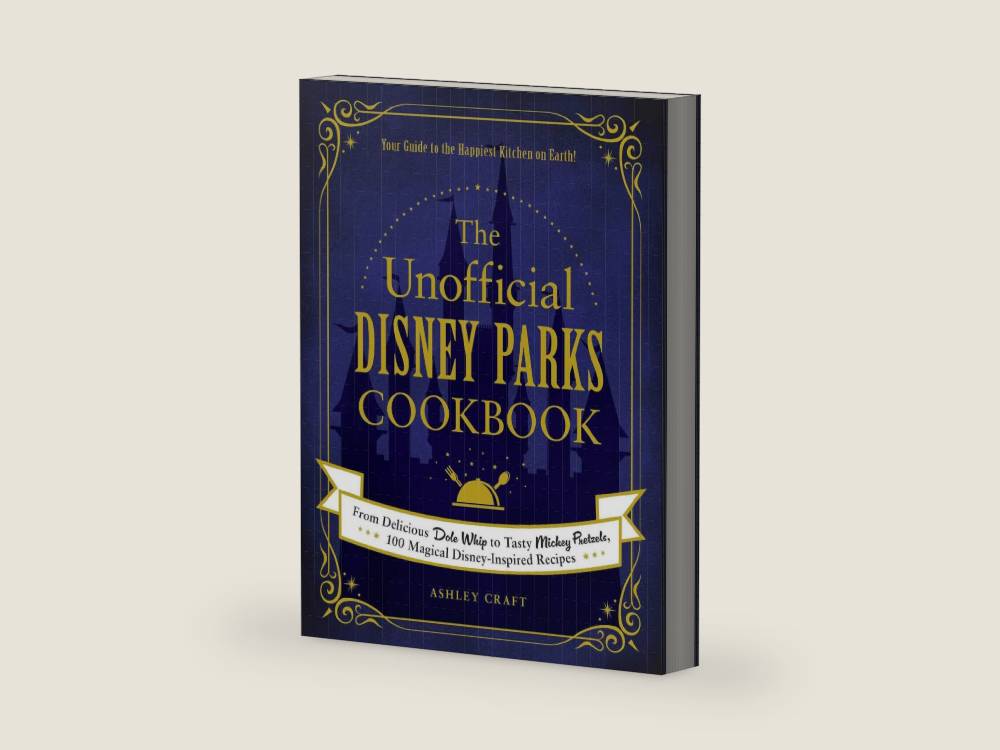 The Unofficial Disney Parks Cookbook: From Delicious Dole Whip to Tasty Mickey Pretzels, 100 Magical Disney-Inspired Recipes (Unofficial Cookbook Gift Series) by Ashley Craft | barcode:9781507214510 | source:'9781507214510-right-three-quarter.jpg
