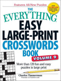 The Everything Easy Large-Print Crosswords Book, Volume 9: More Than 120 Fun and Easy Puzzles in Large Print (Everything® Series) by Charles Timmerman | barcode:9781507219140 | source:'9781507219140.jpg