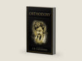 Orthodoxy by G. K. Chesterton | barcode:9781508486220 | source:'9781508486220-right-three-quarter.jpg