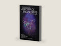 Fundamentals of Aerospace Engineering: (Beginner's Guide) by Ali Baghchehsara | barcode:9781508587590 | source:'9781508587590-right-three-quarter.jpg