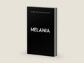 Melania by Melania Trump | barcode:9781510782693 | source:'9781510782693-right-three-quarter.jpg