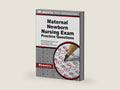 Maternal Newborn Nursing Exam Practice Questions: Maternal Newborn Practice Tests & Exam Review for the Maternal Newborn Nurse Exam by Maternal Newborn Exam Secrets Test Prep Team | barcode:9781516705962 | source:'9781516705962-right-three-quarter.jpg
