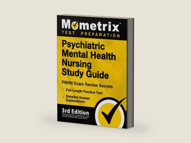 Psychiatric Mental Health Nursing Study Guide: PMHN Practitioner Exam Review Secrets, Full-Length Practice Test, Detailed Answer Explanations: [3rd Edition] (Mometrix Test Preparation) by Matthew Bowling | barcode:9781516718559 | source:'9781516718559-right-three-quarter.jpg