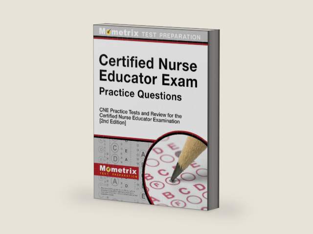 Certified Nurse Educator Exam Practice Questions - CNE Practice Tests and Review for the Certified Nurse Educator Examination [2nd Edition] by Mometrix Test Prep | barcode:9781516733521 | source:'9781516733521-right-three-quarter.jpg
