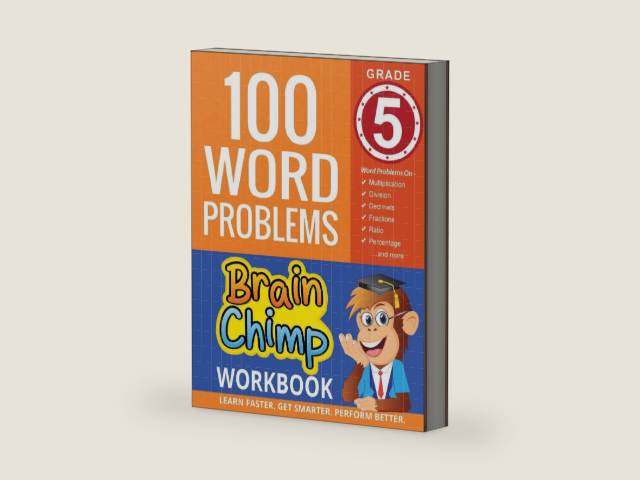 100 Word Problems : Grade 5 Math Workbook by BrainChimp | barcode:9781517718527 | source:'9781517718527-right-three-quarter.jpg