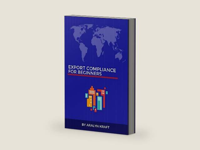 Export Compliance for Beginners by Aralyn Kraft | barcode:9781519050779 | source:'9781519050779-right-three-quarter.jpg