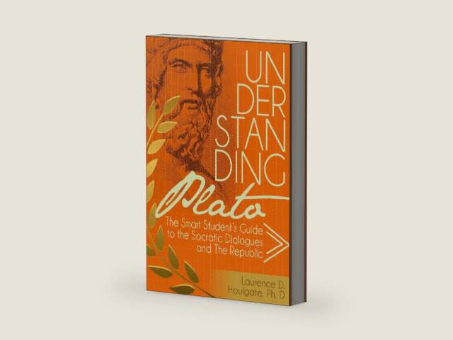 UNDERSTANDING PLATO: The Smart Student's Guide to the Socratic Dialogues and The Republic (Philosophy Study Guides) by Laurence D. Houlgate | barcode:9781520415802 | source:'9781520415802-right-three-quarter.jpg