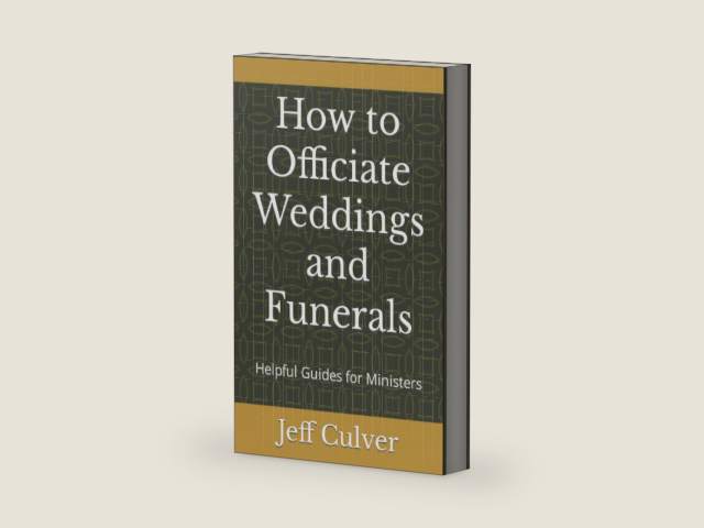 How to Officiate Weddings and Funerals: Helpful Guides for Ministers by Jeff Culver | barcode:9781522028901 | source:'9781522028901-right-three-quarter.jpg