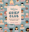 Welcome to the Grief Club: Because You Don't Have to Go Through It Alone by Janine Kwoh | barcode:9781523511716 | source:'9781523511716.jpg