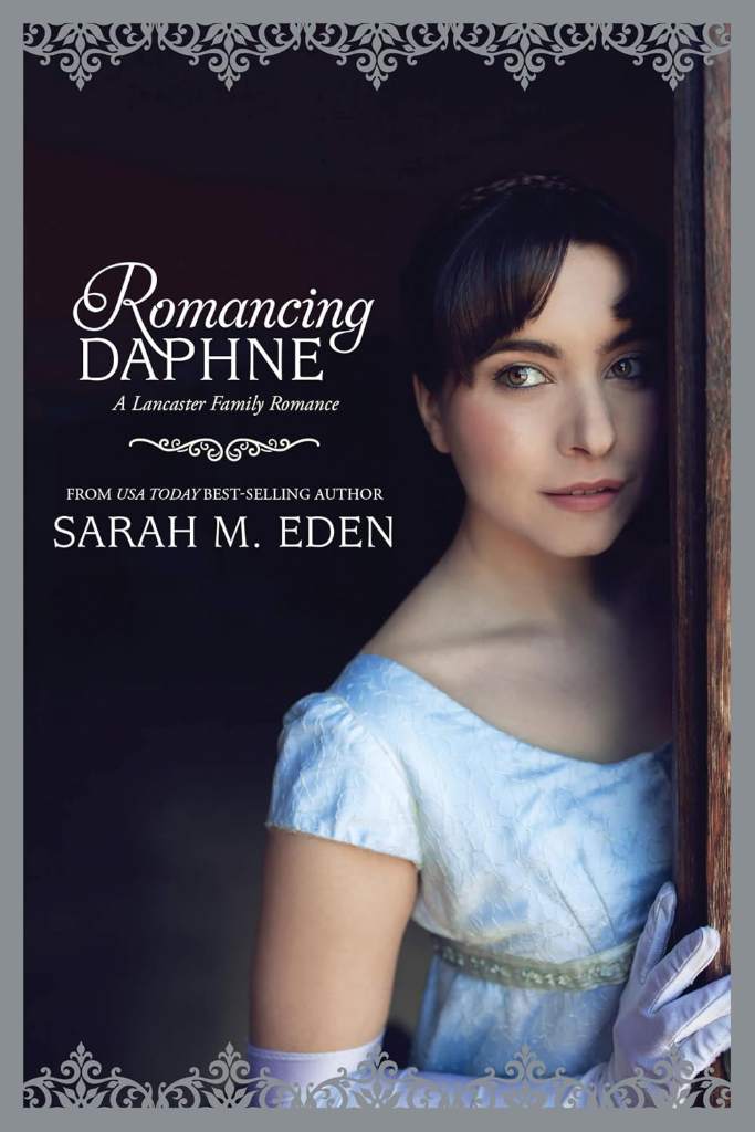 Romancing Daphne (The Lancaster Family Book 3) by Sarah M. Eden | barcode:9781524403515 | source:'9781524403515.jpg