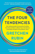 The Four Tendencies: The Indispensable Personality Profiles That Reveal How to Make Your Life Better (and Other People's Lives Better, Too) by Gretchen Rubin | barcode:9781524760915 | source:'9781524760915.jpg